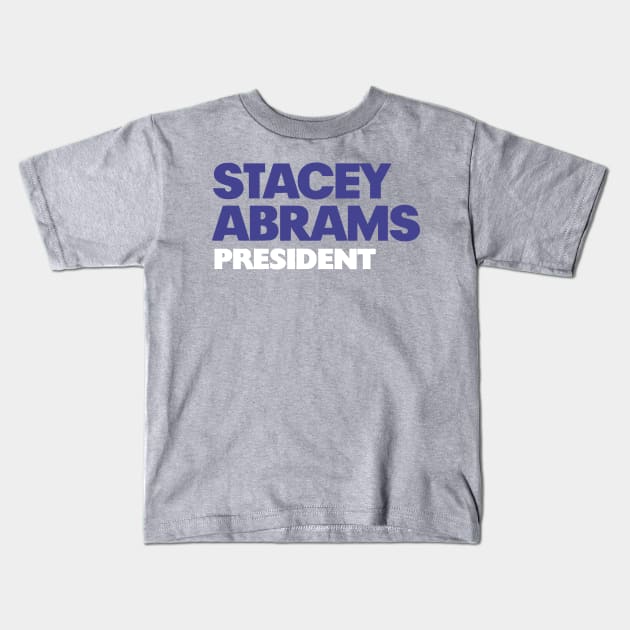 Stacey Abrams President 2024 | Women In Politics Kids T-Shirt by BlueWaveTshirts